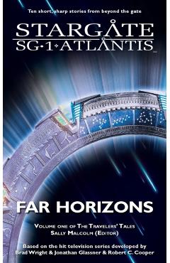 STARGATE SG-1 & STARGATE ATLANTIS Far Horizons - Sally Malcolm
