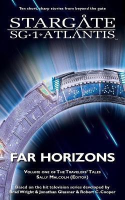 STARGATE SG-1 & STARGATE ATLANTIS Far Horizons - Sally Malcolm