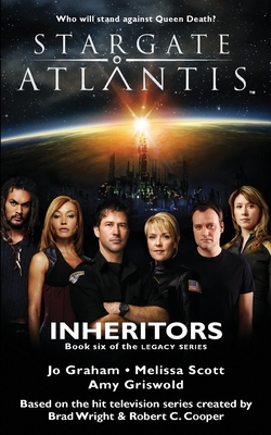 STARGATE ATLANTIS Inheritors (Legacy book 6) - Jo Graham