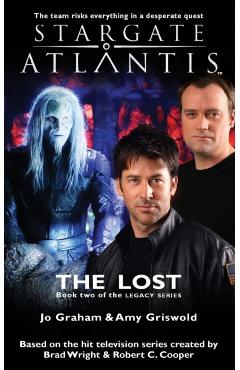 STARGATE ATLANTIS The Lost (Legacy book 2) - Jo Graham