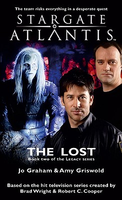 STARGATE ATLANTIS The Lost (Legacy book 2) - Jo Graham