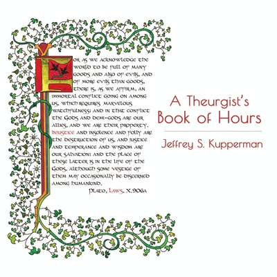 A Theurgist's Book of Hours - Jeffrey S. Kupperman