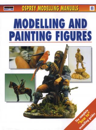 Coperta cărții 'Modelling and Painting Figures - Jerry Scutts'