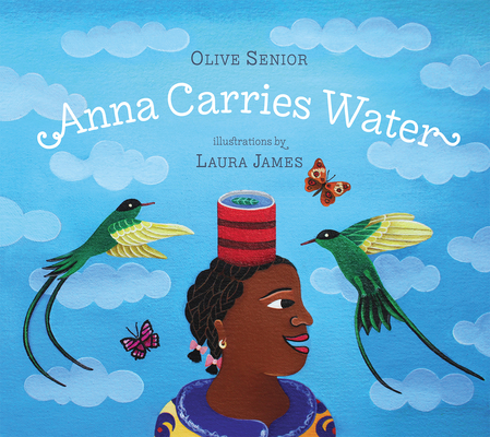 Anna Carries Water - Olive Senior