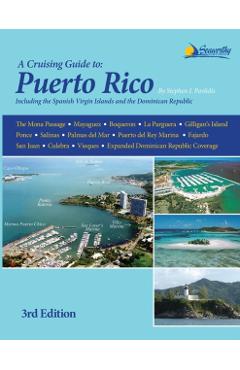 A Cruising Guide to Puerto Rico - Stephen J. Pavlidis