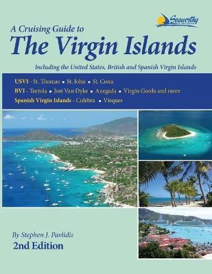 A Cruising Guide to the Virgin Islands - Stephen J. Pavlidis