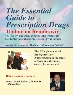 The Essential Guide to Prescription Drugs, Update on Remdesivir - James J. Rybacki