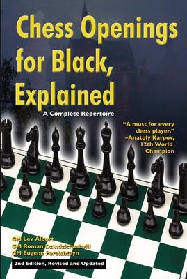 Chess Openings for Black, Explained: A Complete Repertoire - Lev Alburt