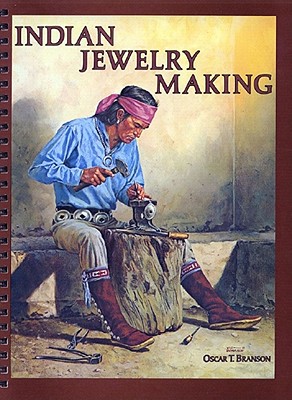 Coperta cărții 'Indian Jewelry Making - O. T. Branson'