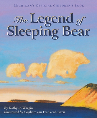 The Legend of Sleeping Bear - Kathy-jo Wargin