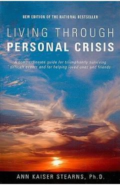 Coperta cărții 'Living Through Personal Crisis - Ann Kaiser Stearns'