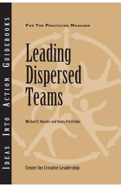 Poza produsului Leading Dispersed Teams - Michael E. Kossler