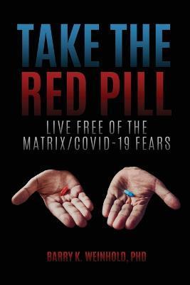 The Red Pill - Barry K. Weinhold