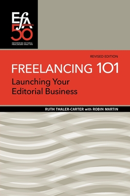 Freelancing 101: Launching Your Editorial Business - Ruth Thaler-carter