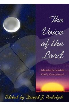 Poza produsului Voice of the Lord: Messianic Jewish Daily Devotional - David J. Rudolph