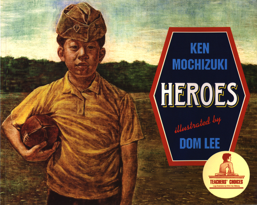 Heroes - Ken Mochizuki