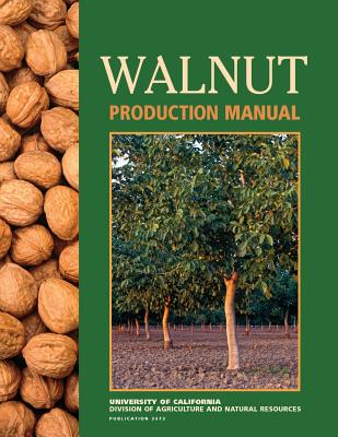 Walnut Production Manual - David D. Ramos