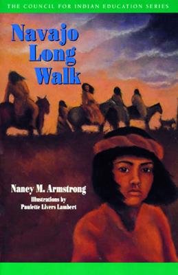 Navajo Long Walk - Nancy M. Armstrong