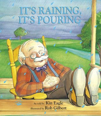 It's Raining, It's Pouring - Kin Eagle