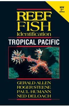 Reef Fish Identification: Tropical Pacific - Gerald Allen