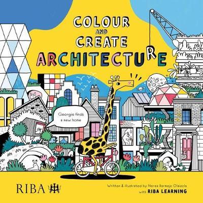 Colour and Create Architecture: Georgie Finds a Home - Nerea Bermejo Olaizola