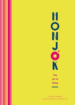 Honjok: The Art of Living Alone - Crystal Tai