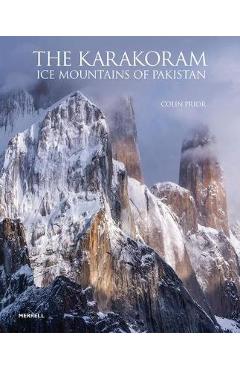 Coperta cărții 'The Karakoram: Ice Mountains of Pakistan - Colin Prior'