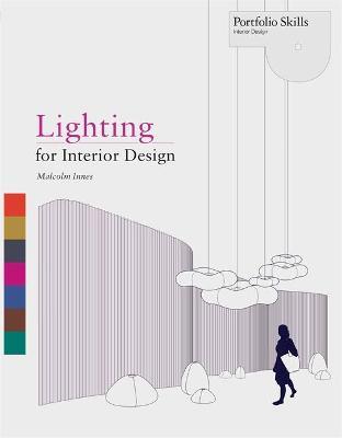 Lighting for Interior Design - Malcolm Innes