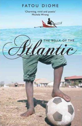 The Belly of the Atlantic - Fatou Diome