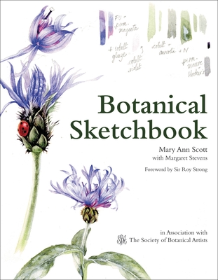 Botanical Sketchbook: Drawing, Painting and Illustration for Botanical Artists - Mary Ann Scott