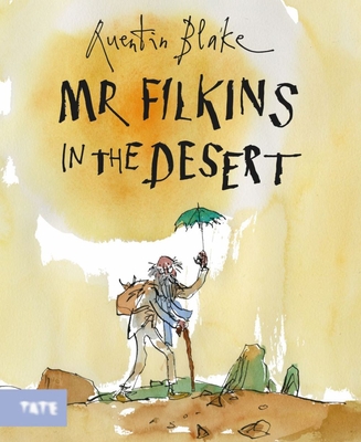Mr. Filkins in the Desert - Quentin Blake