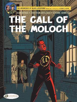 Blake & Mortimer- The Call of the Moloch: The Sequel to the Septimus Wave - Jean Dufaux
