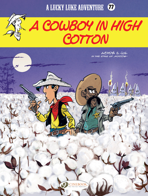 Lucky Luke- A Cowboy in High Cotton - Jul
