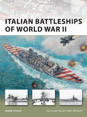 Italian Battleships of World War II - Mark Stille