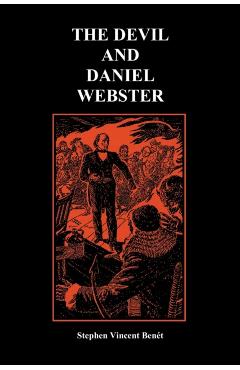 The Devil and Daniel Webster (Creative Short Stories) (Paperback) - Stephen Vincent Benet