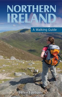 Northern Ireland: A Walking Guide - Helen Fairbairn