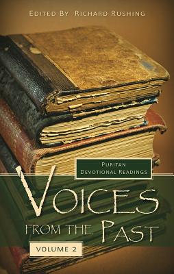 Voices from the Past: Volume 2 - Richard Rushing