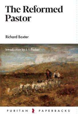 Reformed Pastor - Richard Baxter