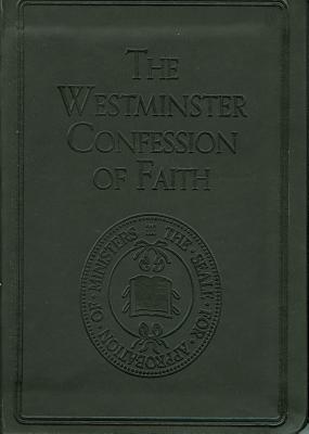 Westminster Confession of Faith - Various