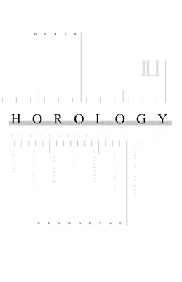 Coperta cărții 'Horology - Derek Gromadzki'