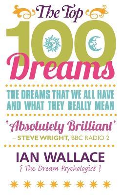 The Top 100 Dreams - Ian Wallace