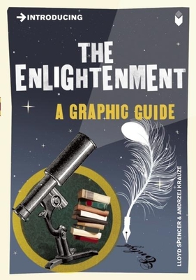 Introducing the Enlightenment: A Graphic Guide - Lloyd Spencer