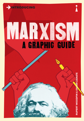 Introducing Marxism: A Graphic Guide - Rupert Woodfin