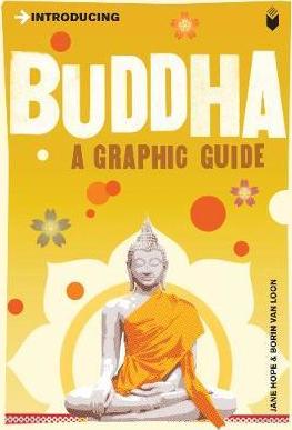 Introducing Buddha: A Graphic Guide - Jane Hope