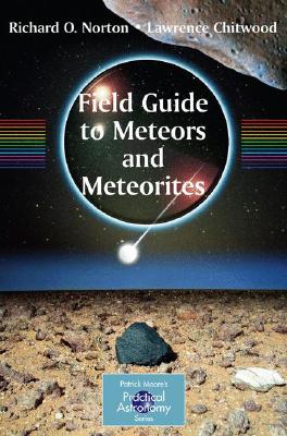 Field Guide to Meteors and Meteorites - O. Richard Norton