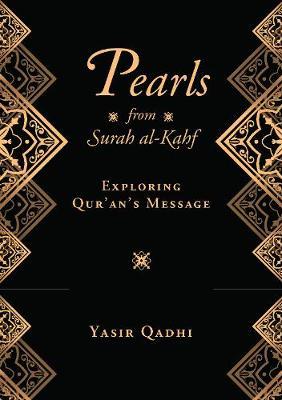 Lessons from Surah Al-Kahf - Yasir Qadhi