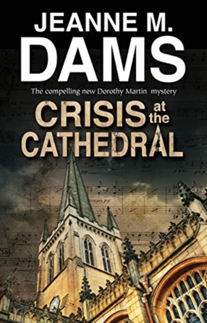 Crisis at the Cathedral - Jeanne M. Dams