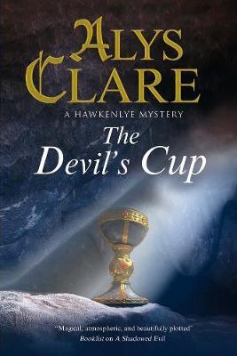 The Devil's Cup: A Medieval Mystery - Alys Clare