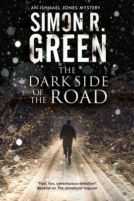The Dark Side of the Road: A Country House Murder Mystery with a Supernatural Twist - Simon Green
