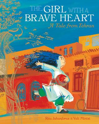 The Girl with a Brave Heart PB - Rita Jahanfouz